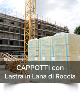 CAPPOTTI con Lastra in Lana di Roccia